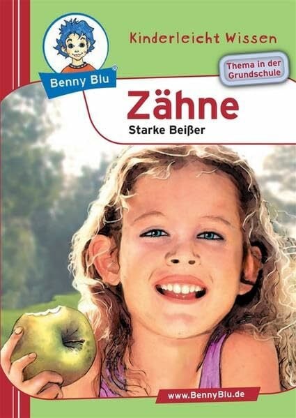 Benny Blu - Zähne: Starke Beisser (Benny Blu Buch)