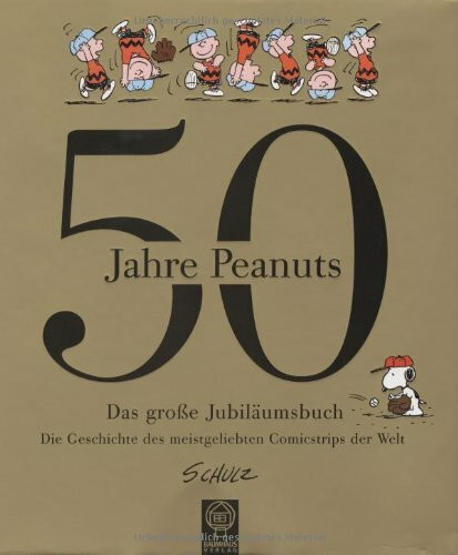 50 Jahre Peanuts: Das grosse Jubiläumsbuch