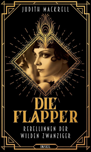 Die Flapper: Rebellinnen der wilden Zwanziger