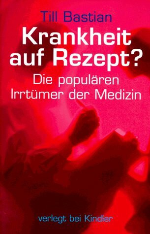 Krankheit auf Rezept