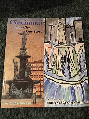 Cincinnati Our City, Our Story