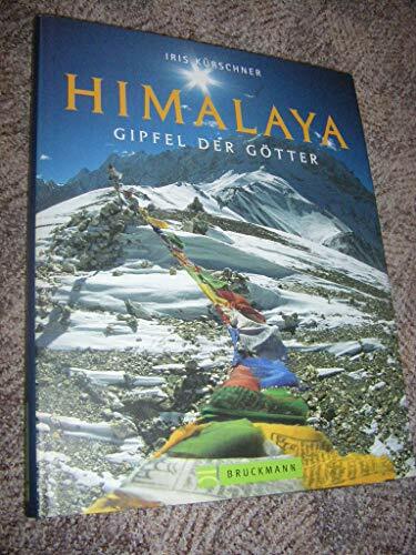 Himalaya: Gipfel der Götter Himalaya: Gipfel der Götter