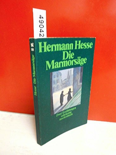 Die Marmorsäge: Zwei Erzählungen (Suhrkamp Taschenbücher)