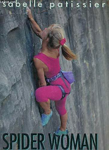 Spider woman : isabelle patissier