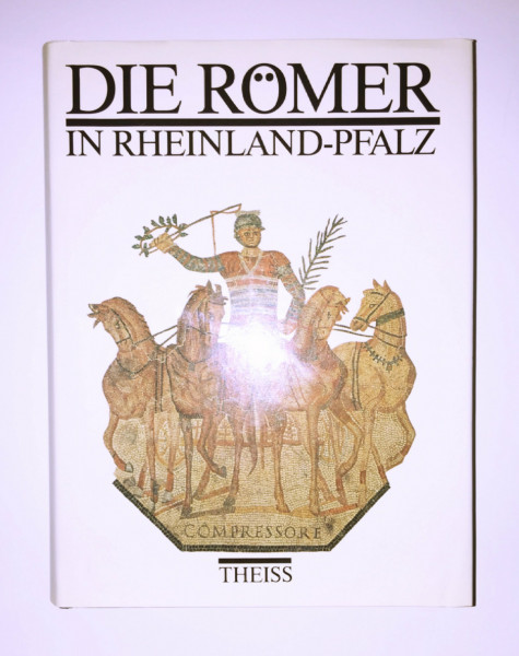 Die Römer in Rheinland-Pfalz