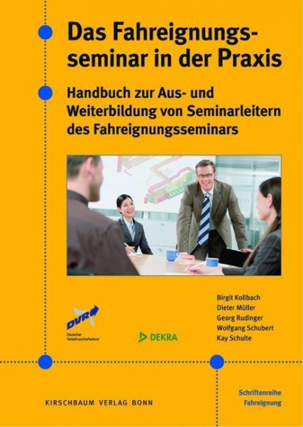 Das Fahreignungsseminar in der Praxis