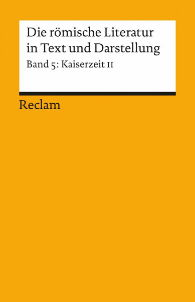 Die römische Literatur in Text und Darstellung. Lat. /Dt. / Kaiserzeit II (von Tertullian bis Boethius): Kaiserzeit 2. Von Tertullian bis Boethius (Reclams Universal-Bibliothek)