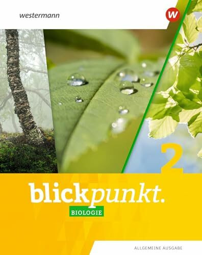 Blickpunkt Biologie - Allgemeine Ausgabe 2020: Schulbuch 2
