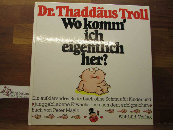 Wo Komm` Ich Eigentlich Her