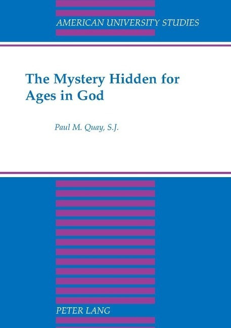 The Mystery Hidden for Ages in God