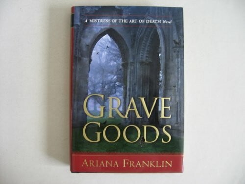 Grave Goods (Mistress of the Art of Death)