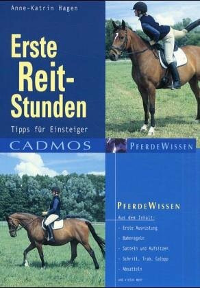 Erste Reitstunden: Tipps für Einsteiger (Cadmos Pferdewissen)