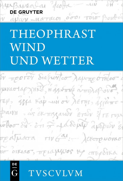 Wind und Wetter: Griechisch – deutsch (Sammlung Tusculum)