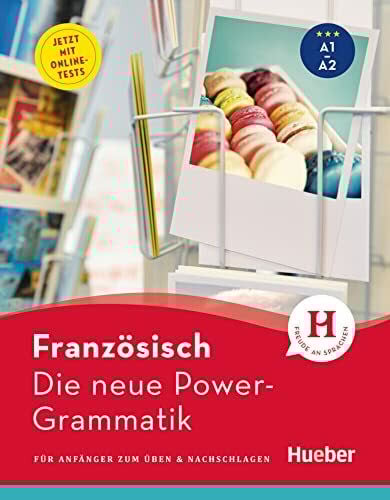 Die neue Power-Grammatik Französisch: Für Anfänger zum Üben & Nachschlagen / Buch mit Online-Tests