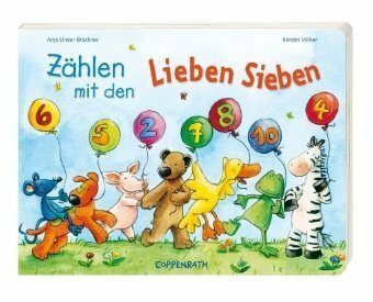 Zählen mit den Lieben Sieben (Bücher für die Kleinsten)