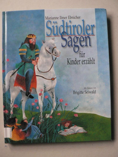 Südtiroler Sagen für Kinder erzählt