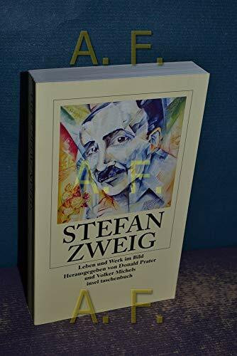 Stefan Zweig: Leben und Werk im Bild (insel taschenbuch)