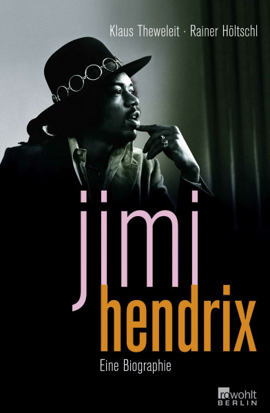 Jimi Hendrix: Eine Biographie (Rowohlt Monographie)