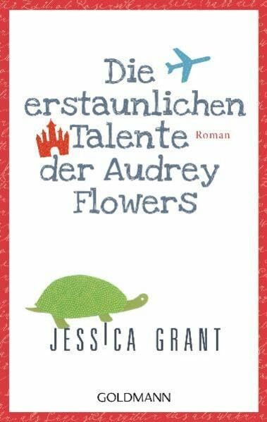 Die erstaunlichen Talente der Audrey Flowers: Roman
