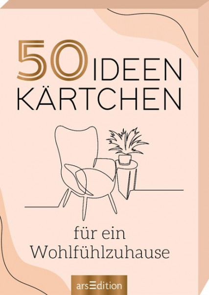 50 Ideenkärtchen für ein Wohlfühlzuhause