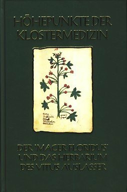 Höhepunkte der Klostermedizin