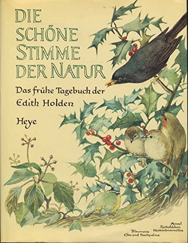Die schöne Stimme der Natur: Naturtagebuch