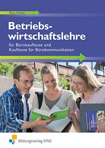 Betriebswirtschaftslehre / Ausgabe für Bürokaufleute und Kaufleute für Bürokommunikation: Betriebswirtschaftslehre / Betriebswirtschaftslehre für ... Kaufleute für Bürokommunikation / Schülerband