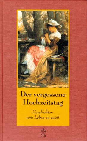 Der vergessene Hochzeitstag