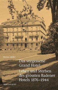 Das vergessene Grand Hotel