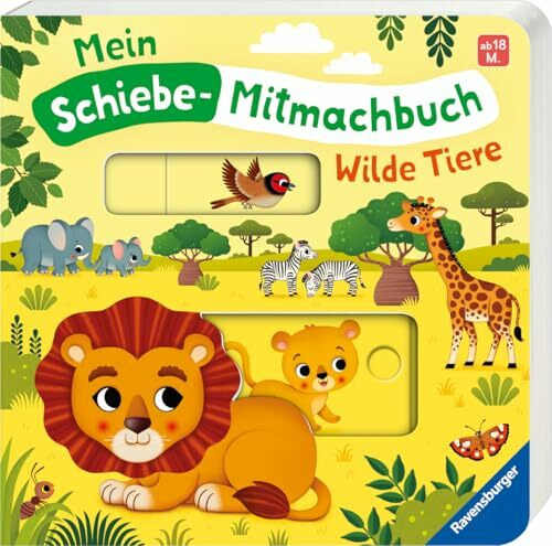 Mein Schiebe-Mitmachbuch: Wilde Tiere - Spielbuch mit spannenden Schiebe-Elementen zum Entdecken - für Kleinkinder ab 18 Monaten