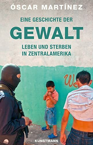 Eine Geschichte der Gewalt: Leben und Sterben in Lateinamerika