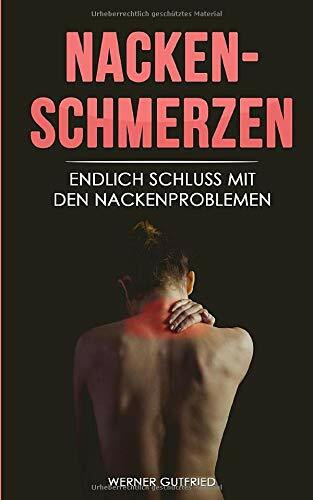 Nackenschmerzen: Endlich Schluss mit den Nackenproblemen