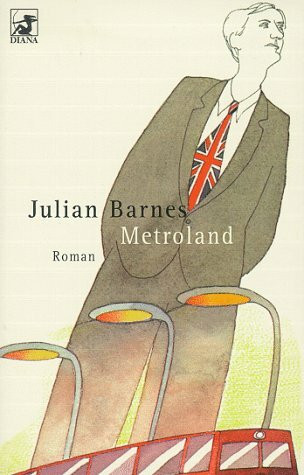 Diana-Taschenbücher, Nr.53, Metroland: Roman. Aus d. Engl. v. Gertraude Krueger