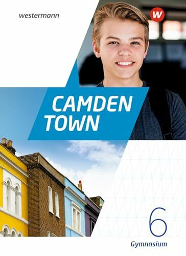 Camden Town - Allgemeine Ausgabe 2020 für Gymnasien: Textbook 6