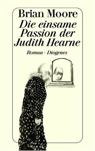 Die einsame Passion der Judith Hearne: Roman