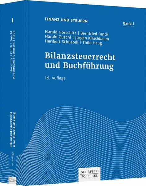 Bilanzsteuerrecht und Buchführung (Finanz und Steuern)