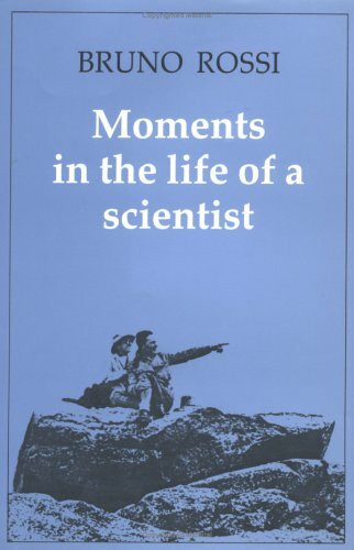 Moments in the Life of a Scientist