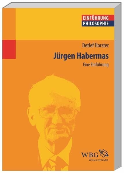 Jürgen Habermas: Eine Einführung (Philosophie kompakt)