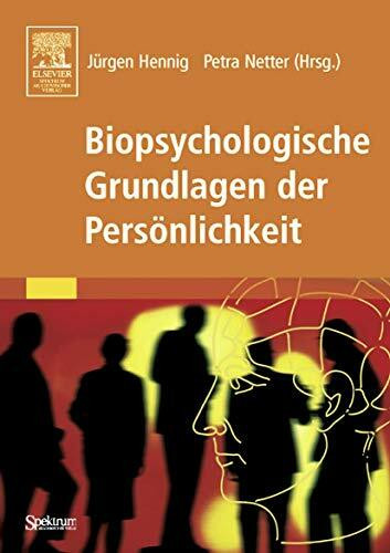 Biopsychologische Grundlagen der Persönlichkeit