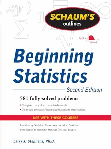 Schaum's Outline of Beginning Statistics, Second Edition (Schaum's Outline Series) Schaum's Outline of Beginning Statistics, Second Edition (Schaum's Outline Series)