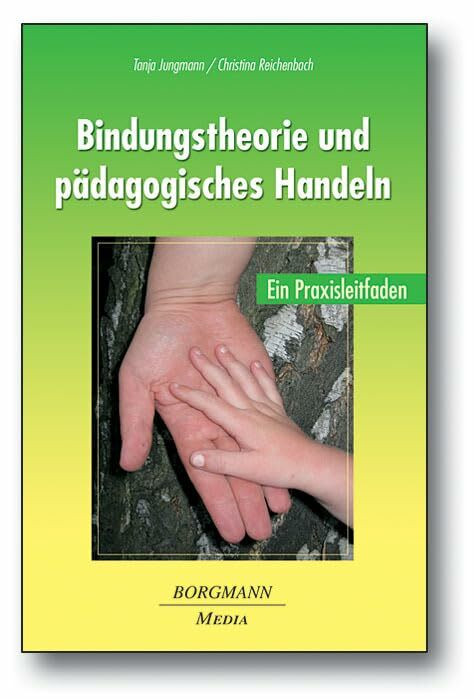 Borgmann Media Bindungstheorie Und Pädagogisches Handeln - Bild 3