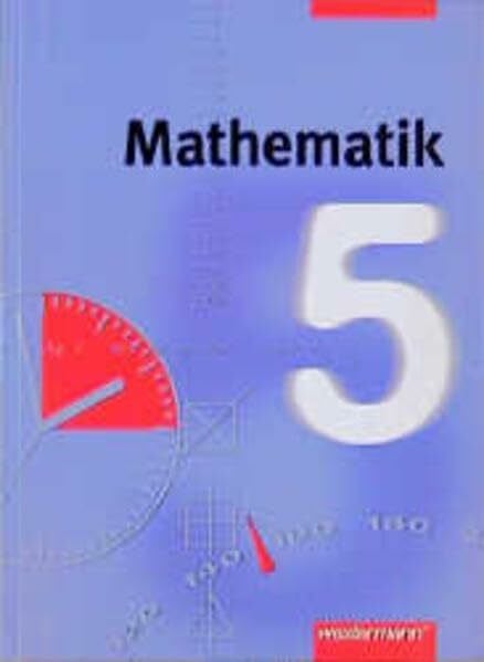 Mathematik für die Orientierungsstufe und Gesamtschule: Mathematik, Orientierungsstufe Hessen, Rheinland-Pfalz / Saarland, Schleswig-Holstein, Hamburg, Bremen, Niedersachsen, D, 5. Schuljahr