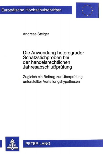 Die Anwendung heterograder Schätzstichproben bei der handelsrechtlichen Jahresabschlußprüfung