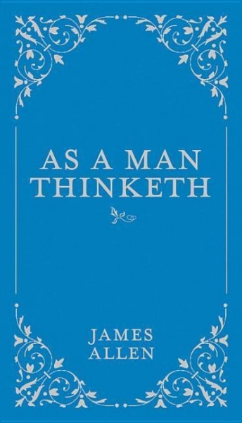 As a Man Thinketh