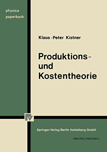 Produktions- und Kostentheorie (Physica-Paperback)