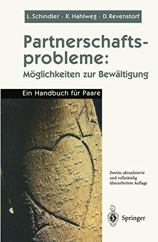 Partnerschaftsprobleme: Möglichkeiten zur Bewältigung. Ein Handbuch für Paare