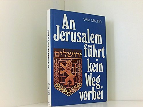 An Jerusalem führt kein Weg vorbei