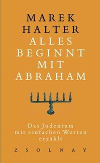 Alles beginnt mit Abraham