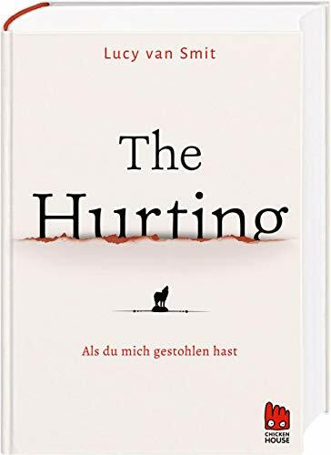 The Hurting: Als du mich gestohlen hast