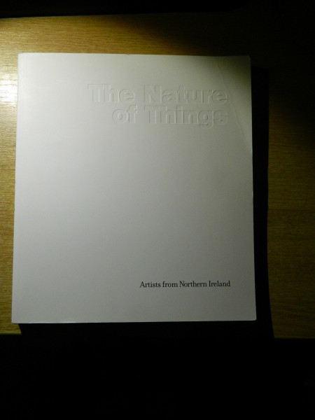 The Nature of Things. Artists from N Ireland